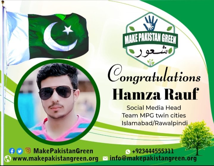 Make_Pak_Green's tweet photo. Hamza rauf is a student of BS IT and social activist. He is also expert in IT and Social media. He also has a passion for tree planting. We cordially announce Hamza Rauf as Social Media Head of Team MPG twin cities Rwp/Isb.
#MakePakistanGreen #TeamIsbRwp https://t.co/SMAGTB75cx