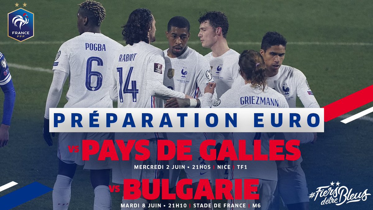 Equipe De France On Twitter Les Bleus Prepareront L Euro Face Aux Pays De Galles 2 06 A Nice Et A La Bulgarie 8 06 Au Stade De France Fiersdetrebleus Https T Co E1vynmc4de
