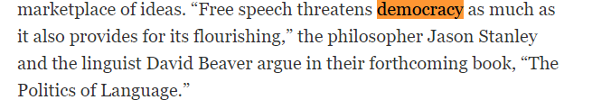 1/ This quote by  @jasonintrator is mind-blowing. To argue that free speech is AS likely to threaten democracy as to make it flourish ignores 2,500 years of history as well as troves of empirical data.