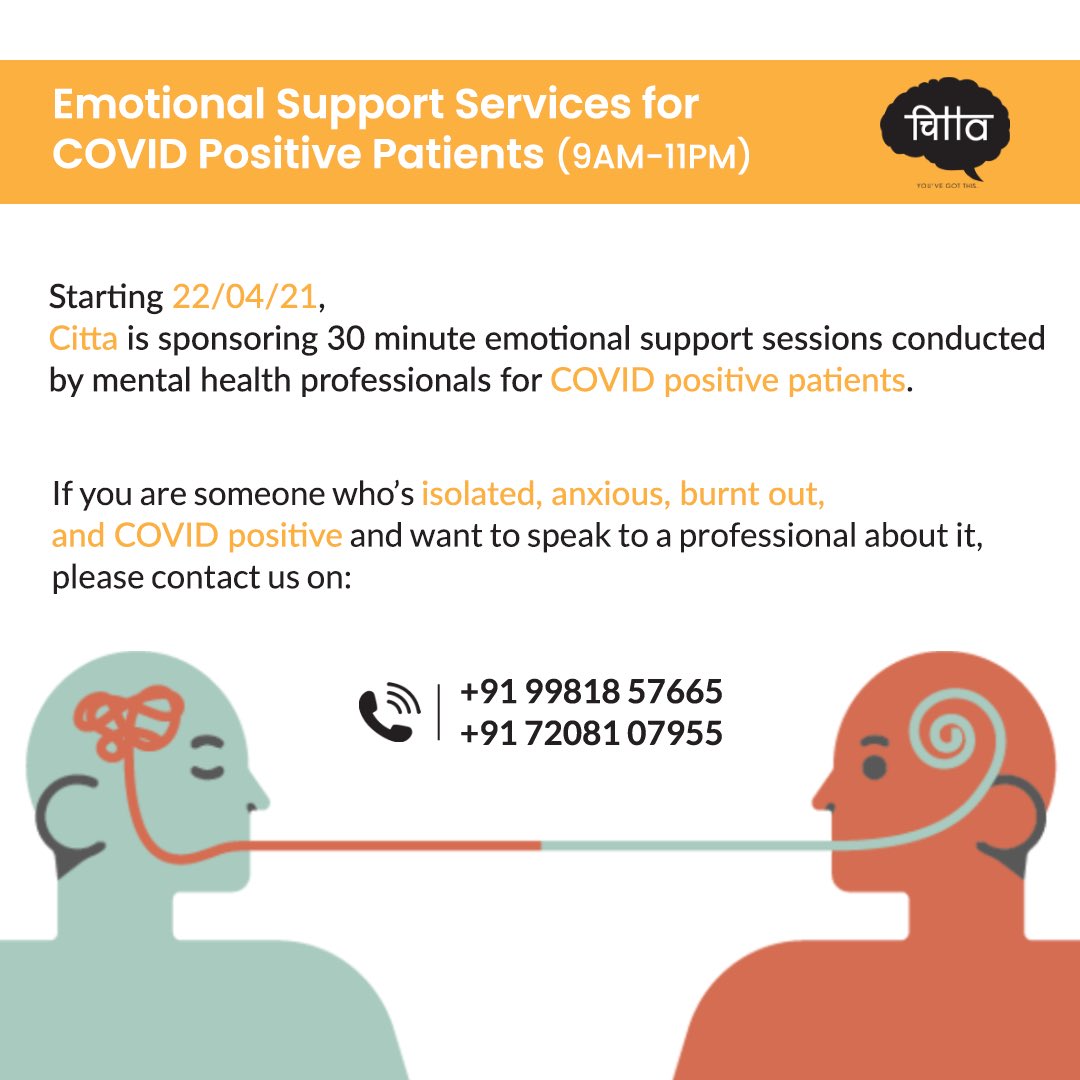 Hi, <a href="/Cittaindia/">Citta</a> is sponsoring emotional support sessions by mental health professionals for COVID positive patients. 

Please retweet and amplify!