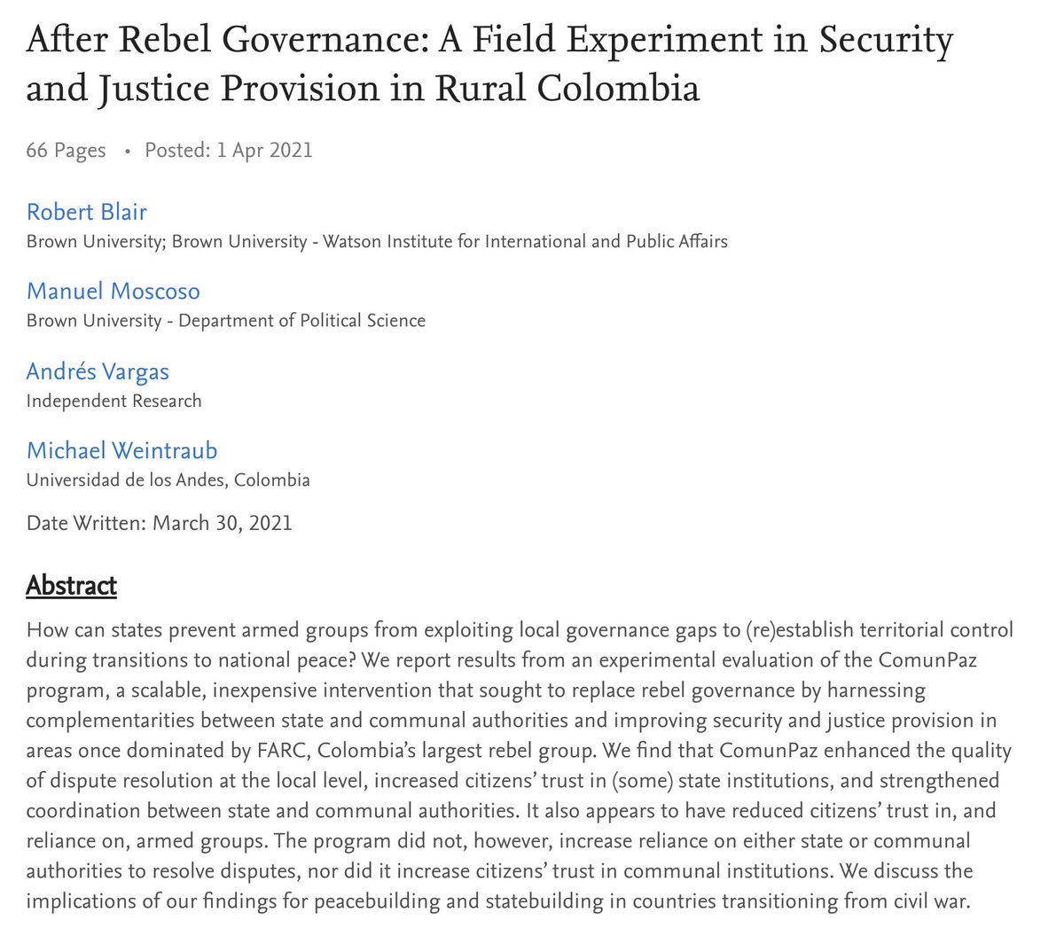 Happy to share this working paper (w/ <a href="/robert_a_blair/">Rob Blair - robertblair.bsky.social</a> <a href="/ManuelMoscosoR/">Manuel Moscoso Rojas</a> <a href="/avargascastillo/">Andres Vargas</a>). 

We study how states can prevent armed groups from exploiting local governance gaps to (re)establish territorial control during transitions to national peace.

papers.ssrn.com/sol3/papers.cf…