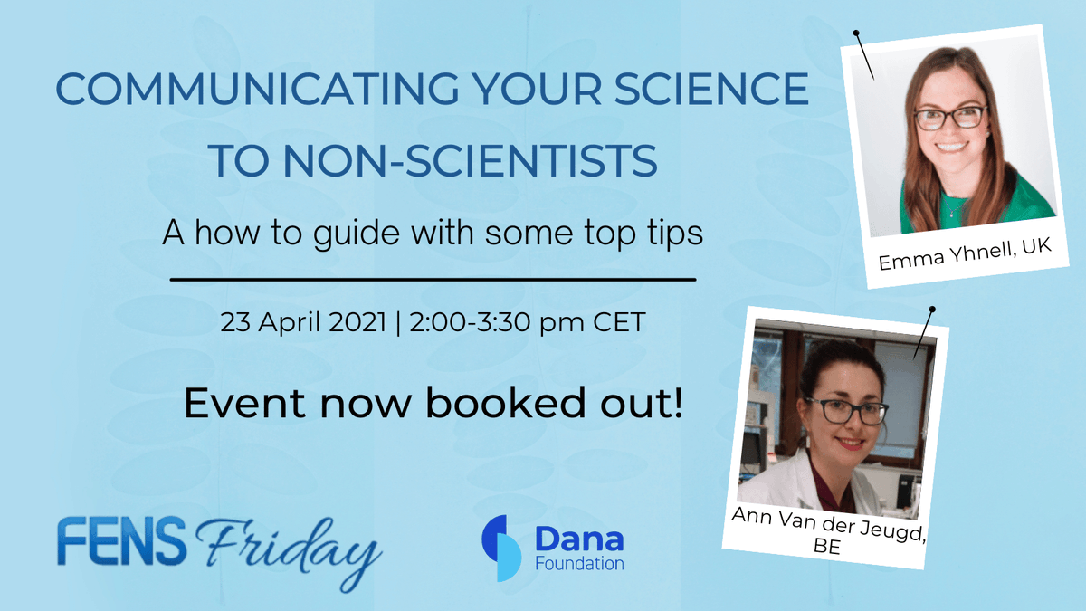 FENS (@fensorg) on Twitter photo The #FENSFriday webinar “Communicating your science to non-scientists: a how to guide with top tips” is booked out!
Registered attendees: don't forget to join us on Friday 23 April at 2:00 pm CEST - access details will be sent shortly by email.
Supported by <a href="/dana_fdn/">Dana Foundation🧠</a>
#scicomm The #FENSFriday webinar “Communicating your science to non-scientists: a how to guide with top tips” is booked out!
Registered attendees: don't forget to join us on Friday 23 April at 2:00 pm CEST - access details will be sent shortly by email.
Supported by <a href="/dana_fdn/">Dana Foundation🧠</a>
#scicomm