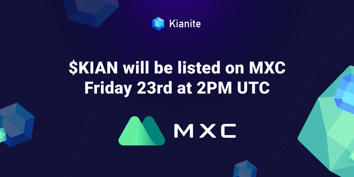 portanetwork_'s tweet photo. $KIAN will be listed on @MXC_Exchange on Friday 23rd at 2PM UTC!

💎💎💎 https://t.co/rbsOzut8J2
