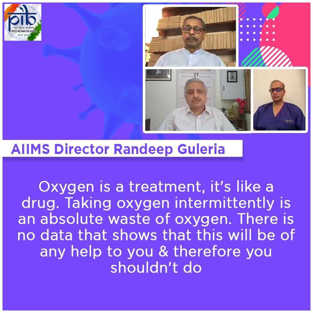 Oxygen is a treatment, it's like a drug. Taking oxygen intermittently is an absolute waste of oxygen. There is no data that shows that this will be of any help to you & therefore you shouldn't do: AIIMS Director, Dr. Randeep Guleria  #IndiaFightsCorona
