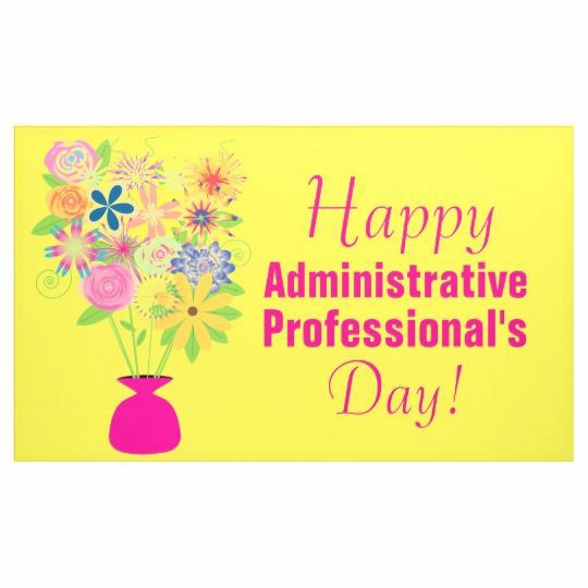 #HappyAdministrativeProfessionalsDay