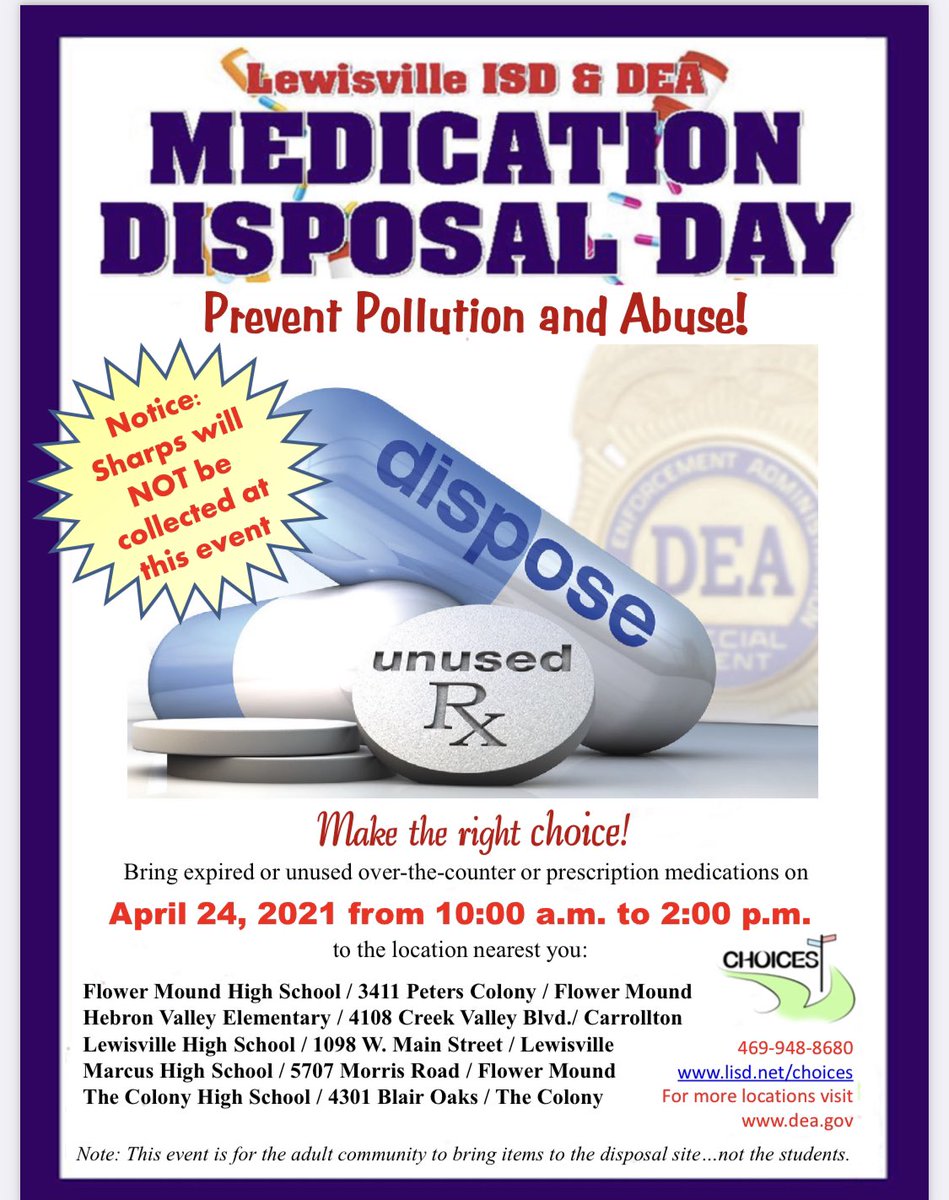 LewisvilleES's tweet image. The Medical Disposal event (MDD) will be this Saturday, April 24th from 10:00 – 2:00 pm at 5 locations throughout the district. El día para desechar medicamentos es este sábado 24 de abril de 10:00-2:00 en 5 lugares del distrito. #PonyStrong #backinthesaddle