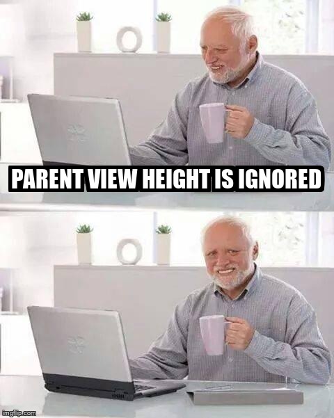 overflow_meme's tweet image. Parent View height is ignored stackoverflow.com/questions/6719… #androidscrollview #android #androidlayout
