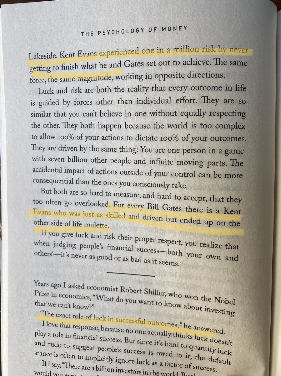 "Bill Gates experienced one in a million luck by ending up at Lakeside.Kent Evans experienced one in a million risk by never getting to finish what he and Gates set out to achieve.The same force, the same magnitude, working in opposite directions."