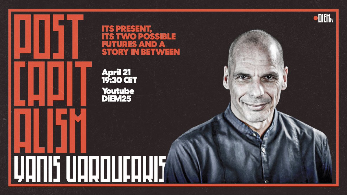 Starting soon at 19:30 CEST

Join us tonight for an exclusive keynote speech by <a href="/yanisvaroufakis/">Yanis Varoufakis</a> on post-capitalism.

Want to know what our future could look like (for the better)? Don't miss this! 

Livestream link 👉 youtu.be/zlkuA1mx0pc