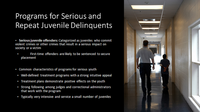 Programs for serious & repeat offenders focus on developing an integrated theoretical framework for guiding intensive supervision of chronic juvenile offenders #CRJ107  #MoraineValley  #JVsLockedUp