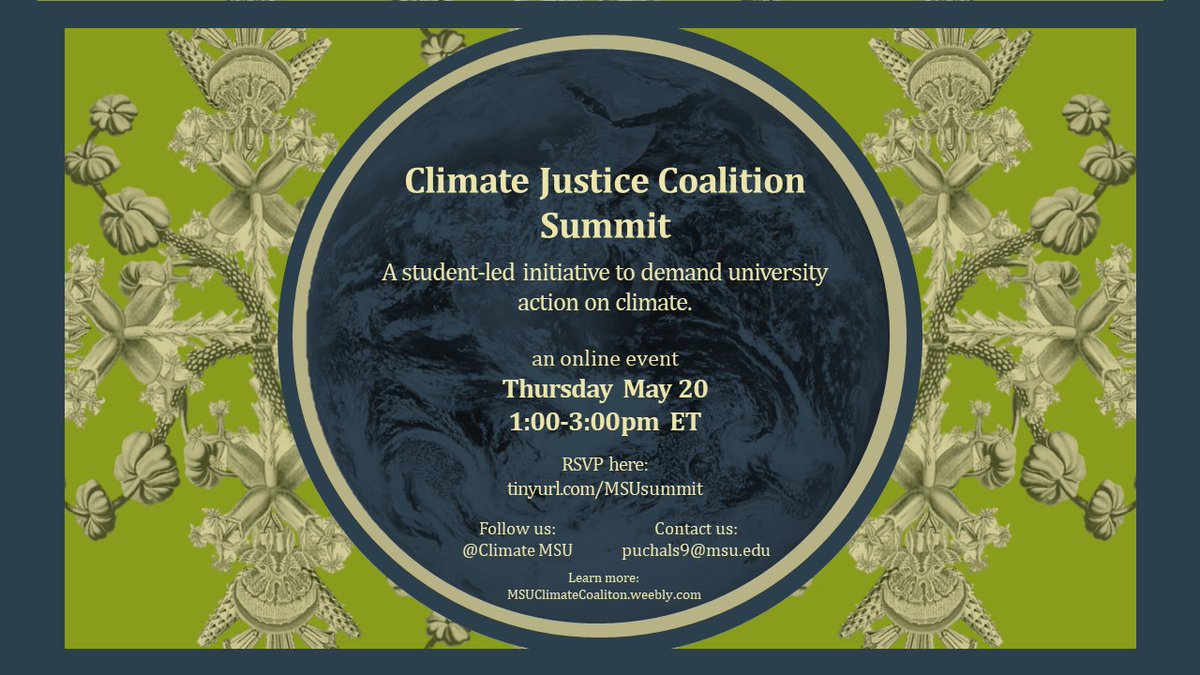 ClimateMsu's tweet image. Come to our summit on May 20! We'll be discussing our goals and writing an open letter to the MSU administration. Register here: tinyurl.com/MSUsummit