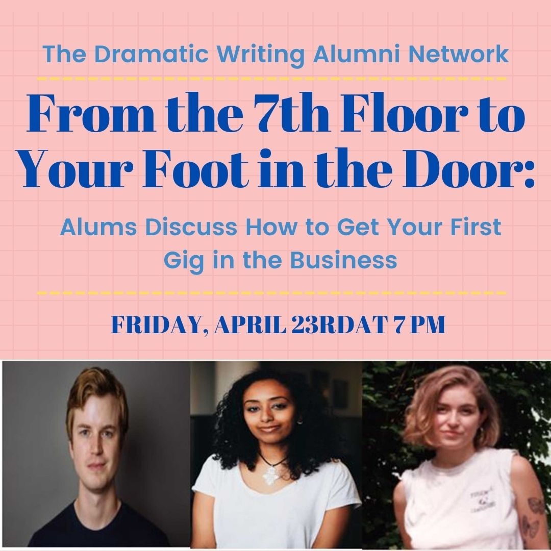 NYUDDW's tweet image. Please join us this Friday, April 23rd at 7pm (ET) for a Dramatic Writing Alumni Panel discussion on getting your start in the business with Kyle Cords, Banna Desta and Kat Vladimirova! Zoom link will be in the FB groups!⁠
⁠
#alumnipanel #dd