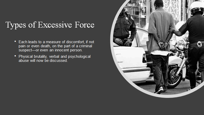 Excessive force and abuse of authority take on several forms #CRJ201  #MoraineValley  #CRJ201UoF