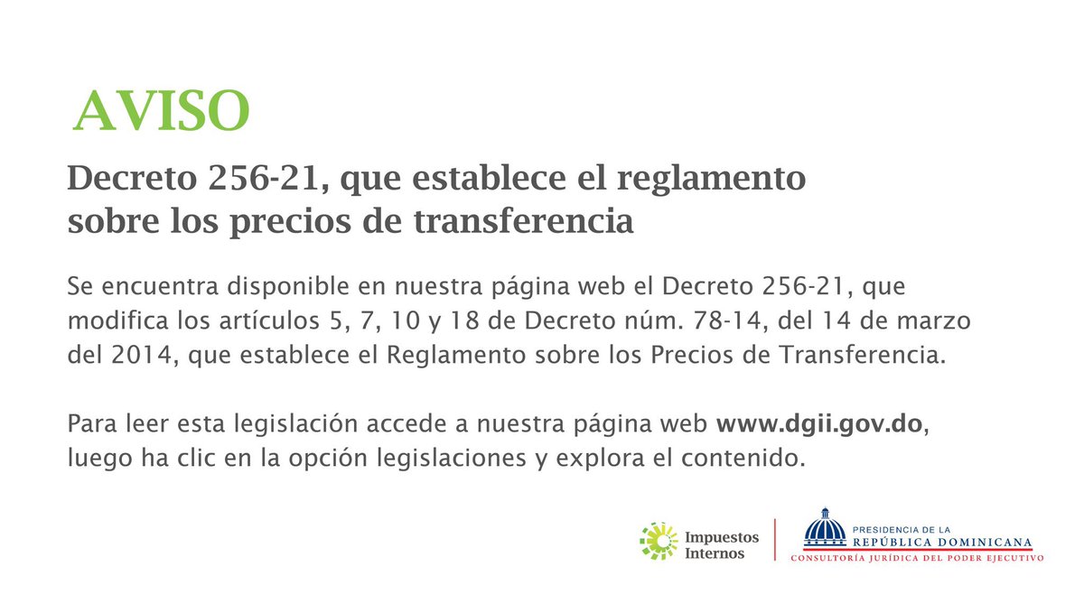 Vasquez_Yorlin's tweet photo. Ha sido publicado el Decreto 256-21, que modifica los artículos 5,7,10 y 18 del Decreto Núm. 78-14, que establece el Reglamento sobre Precios de Transferencias. 

Se mejora el marco de precios de transferencias en torno a la A-13 de BEPS y se incorpora el reporte país por país. https://t.co/x5RvA6iAxz