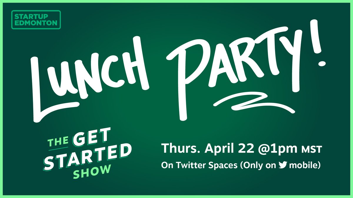 EdmontonUnltd's tweet photo. We're hosting a @TwitterSpaces Thursday, April 22 @ 1PM-2PM
Hope you'll join us! #GetStartedShow #yegtech https://t.co/1skIKHhNgx