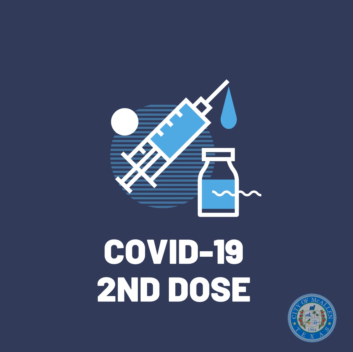 2nd Dose COVID-19 Vaccine Clinic:
💉 For those who received 1st dose March 25 
🗓️ April 22
📍McAllen Convention Center: Entrance off 29th / Col Plummer

•Please arrive at scheduled appointment time. If you have not received an appointment time, arrive between 
7 am &amp; 10 am