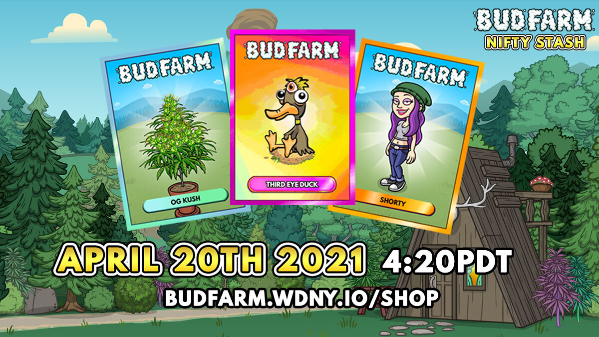 Check out our new game NIFTY STASH and buy some packs before 4:20pm!

budfarm.wdny.io/shop

#mobilegamenews #NFTKit #BFIdle #BudFarm