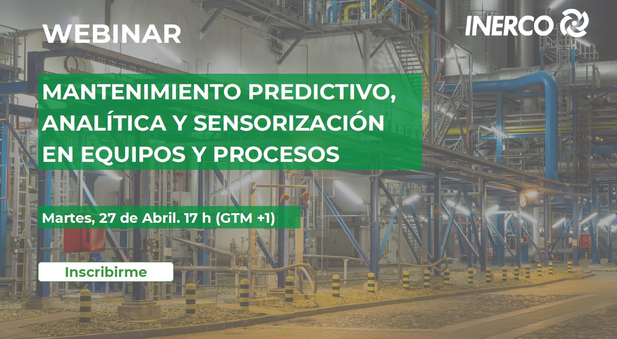 El próximo Martes, 27 de abril a las 17 h España
asiste a este webinar gratuito sobre ''Mantenimiento predictivo, analítica y sensorización en equipos y procesos' que organizamos con nuestro partner <a href="/Inerco_/">INERCO</a> 
Inscríbete gratis👉👉bit.ly/3cJmPmW