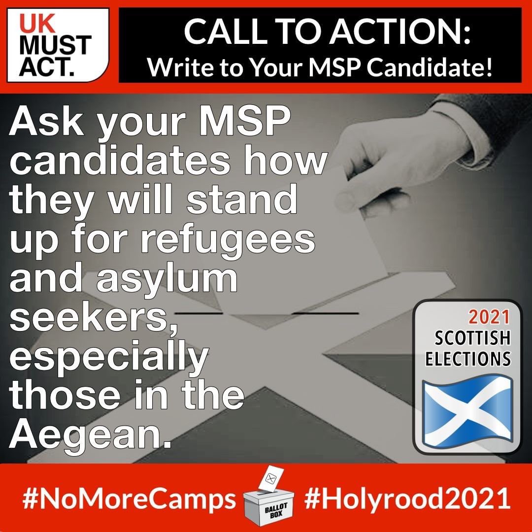 SCOTTISH ELECTIONS!

Will you take a few minutes of your day to write to your local MSP candidates &amp; ask them how they will advocate for humane policies for refugees &amp; asylum seekers from the Greek Aegean islands?

This election is a great opportunity to raise awareness!