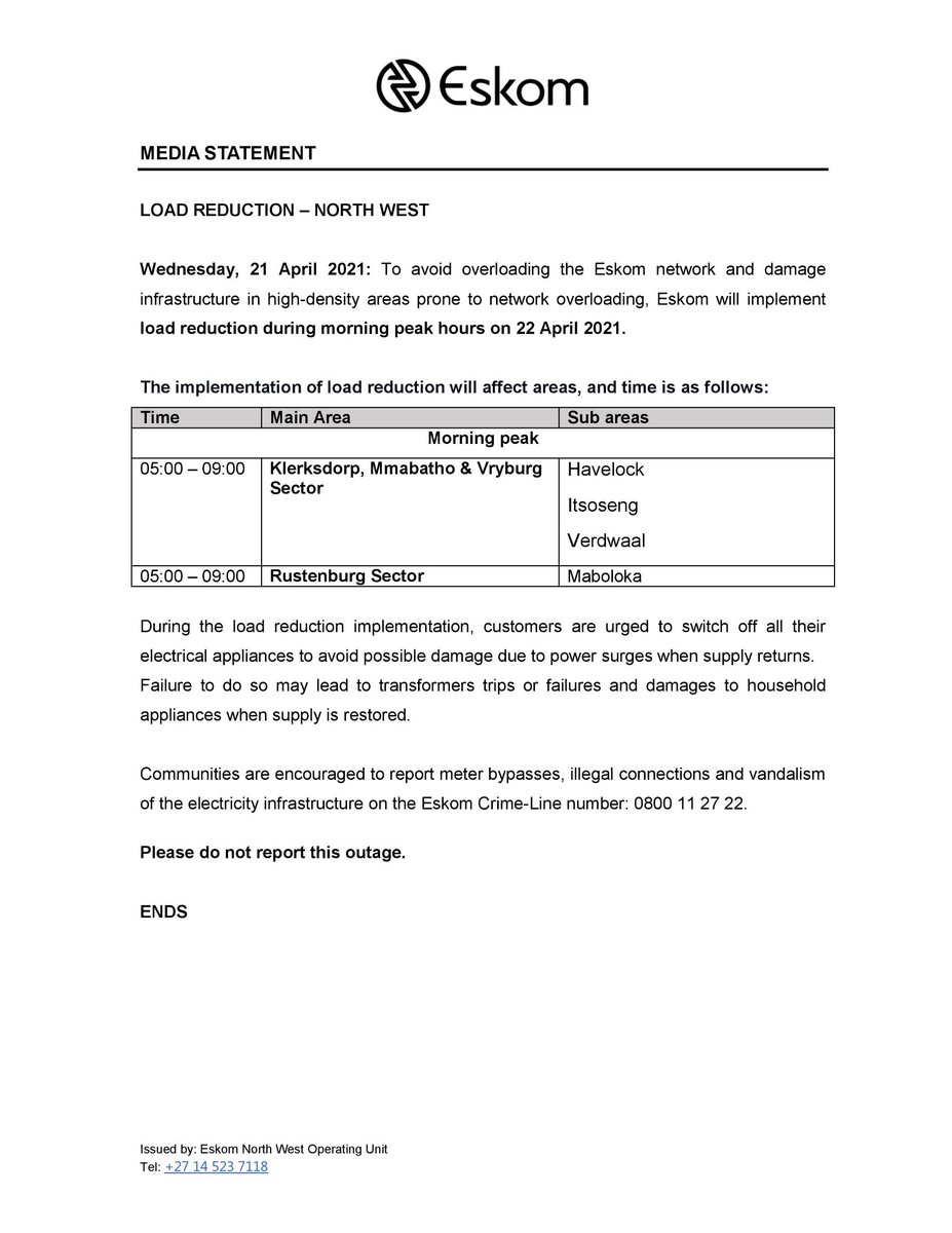 Eskom_SA's tweet photo. Eskom Load Reduction Notice

Date: 21 April 2021

 #EskomLimpopo #EskomMpumalanga #EskomNorthWest

Please see below, the provincial statement with details and areas that will be affected by load reduction tomorrow morning, from 05:00 to 09:00. https://t.co/LafHCYC4Dq