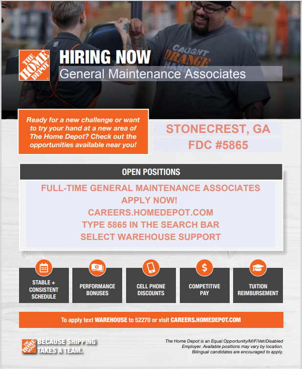 We're hiring Full-Time General Maintenance Associates (Warehouse Support) for our NEW distribution center- FDC #5865 in Stonecrest, GA!!! Join our team! Apply now! careers.homepot.com