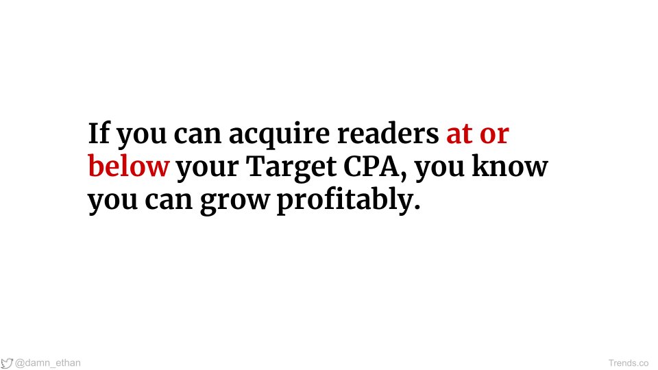 Over and over we heard the same thing from growth experts:"When it comes to paid growth, the MOST important thing is understanding your Target Cost Per Acquisition (CPA)."No matter where you're advertising, knowing your Target CPA is crucial to success.