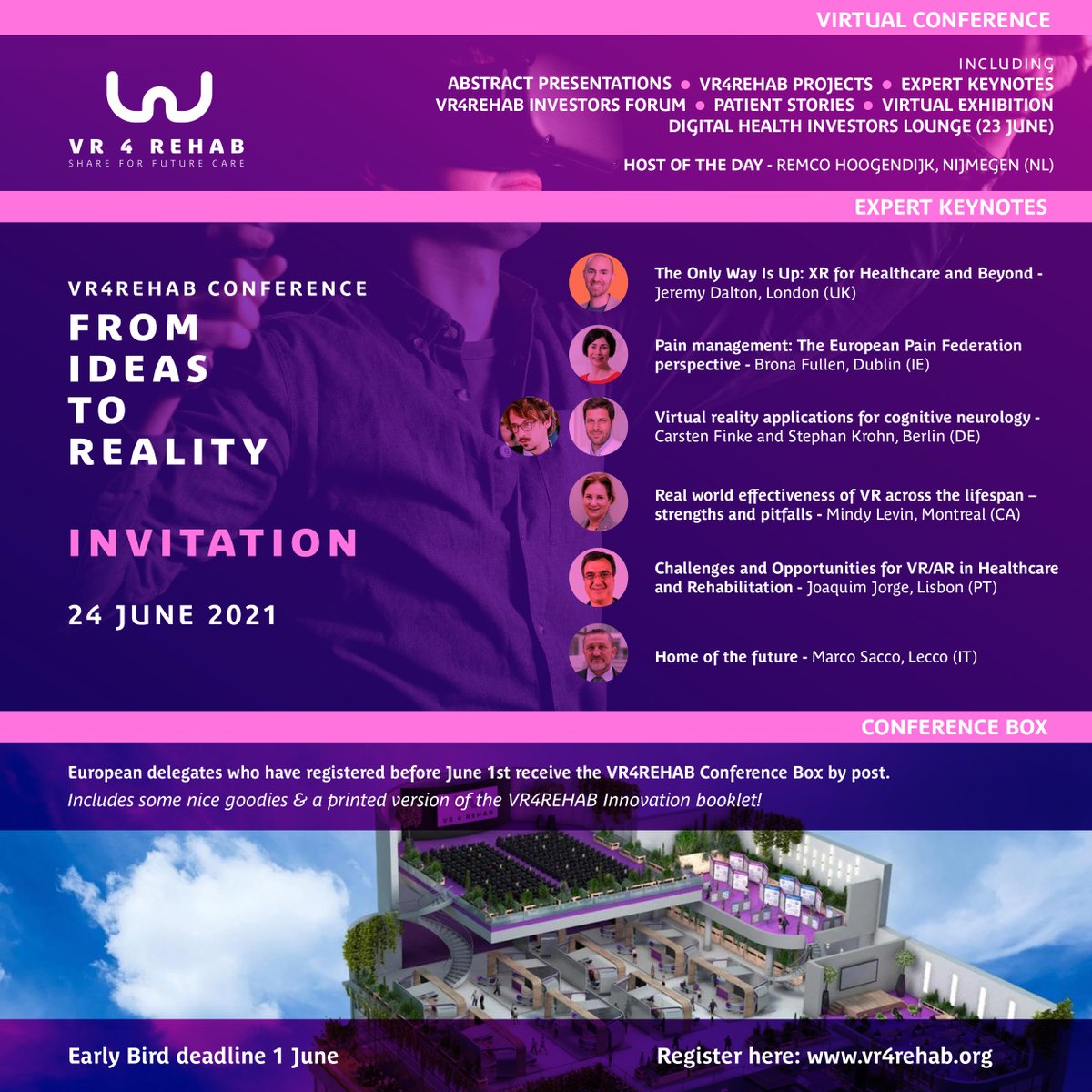 All those registering before the early bird deadline of 1 June receive the VR4REHAB Conference Box by post (Europeans only). vr4rehab.org/congress/