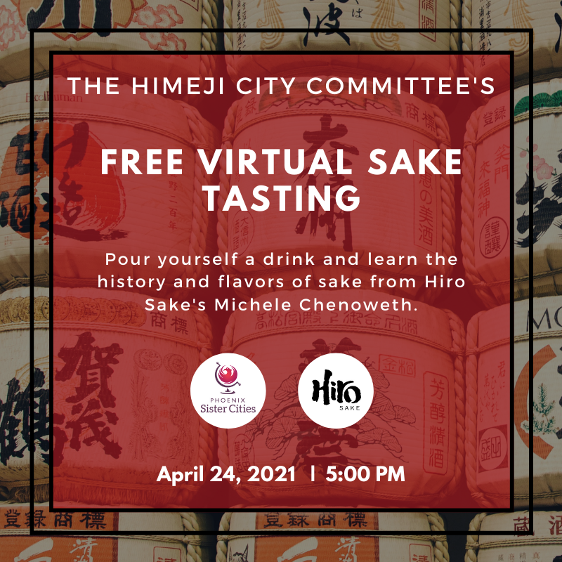 PHXSisterCities's tweet photo. Last chance! Don’t forget to register for the Himeji City Committee’s FREE virtual Sake tasting at 5 pm THIS Saturday. To get the link to the program, register by TOMORROW at https://t.co/MKOScfSvMU https://t.co/tfl5mj3OgP