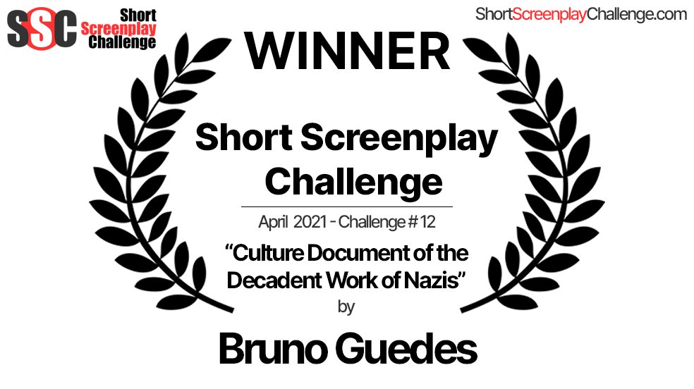 ScreenplayShort's tweet image. Congratulations to Bruno Guedes for WINNING Challenge #12 with his wonderful satire, &quot;Culture Document of the Decadent Work of Nazi&quot;.

Featuring a sweet, sensitive, artistic central figure. :-/

#Screenwriting #ShortScreenplayChallenge