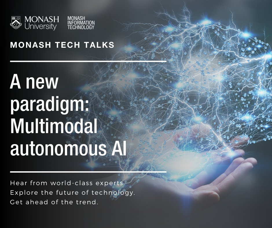 Monash Information Technology (@monashinfotech) on Twitter photo NEXT WEEK | A new paradigm: Multimodal autonomous AI – presented by #MonashTechTalks.
Discover how #AI is learning to process different types of #data to think and understand like us. Get ahead of the trend: ow.ly/erZ350EuEKU
<a href="/monashvl/">Monash VL</a> <a href="/BernSchwerdt/">Bernadette Schwerdt</a> <a href="/JBatstone/">Dr Joanna Batstone</a> NEXT WEEK | A new paradigm: Multimodal autonomous AI – presented by #MonashTechTalks.
Discover how #AI is learning to process different types of #data to think and understand like us. Get ahead of the trend: ow.ly/erZ350EuEKU
<a href="/monashvl/">Monash VL</a> <a href="/BernSchwerdt/">Bernadette Schwerdt</a> <a href="/JBatstone/">Dr Joanna Batstone</a>