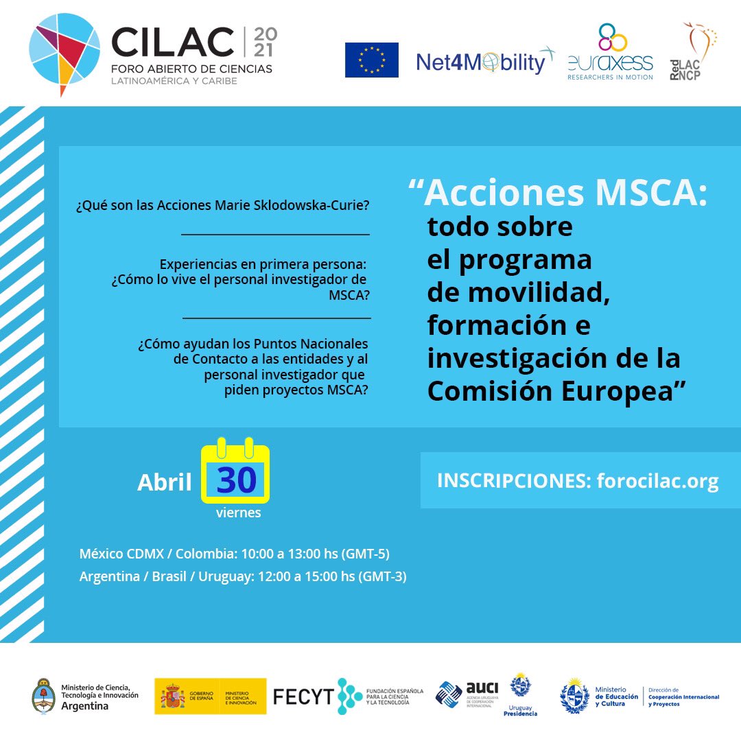 Los invito este viernes 30/4 a un webinar sobre becas e intercambio de expertos del Programa Marie Curie en el marco del evento #cilac2021