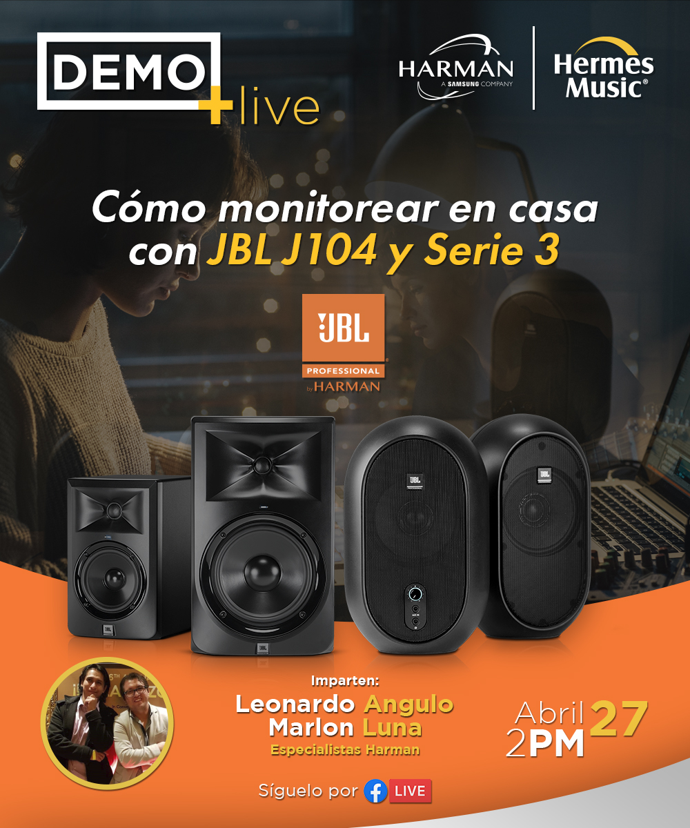 Cómo monitorear en casa con JBL J104 y Serie 3 en nuestra  #DEMOLIVE. El 27 de abril a las 2pm te esperamos en el live stream con Leonardo Angulo y Marlon Luna. 😱 por Facebook live 🔴  #QuédateEnCasa #Harman #JBL