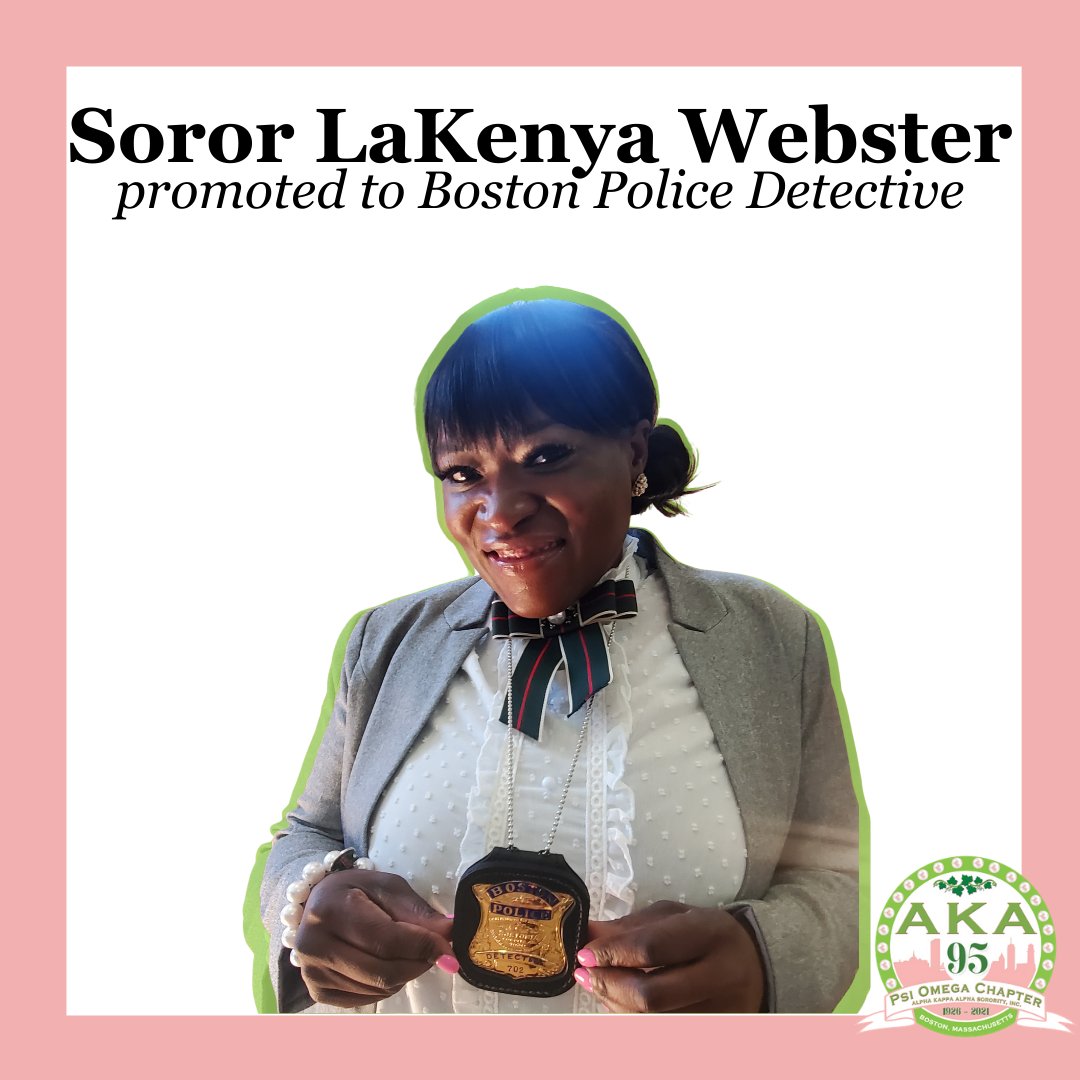 Congratulations to our very own Soror LaKenya Webster who was recently promoted. Wearing her pretty pearls, Patrolwoman LaKenya was promoted to Boston Police Detective on April 9. We are so proud of her commitment to the City of Boston #PsiOmegaAKA #AKA1908
