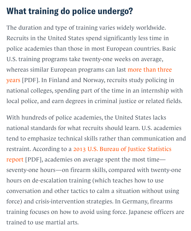 10.“Basic U.S. training programs take twenty-one weeks on average, whereas similar European programs can last more than three years “ https://www.cfr.org/backgrounder/how-police-compare-different-democracies