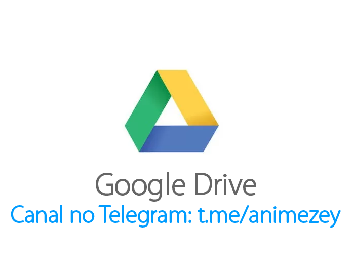 AnimeZeY on X: 🔴 GOOGLE DRIVE COM MAIS DE 700 ANIMES 🔴 RT= HUMILDE   / X