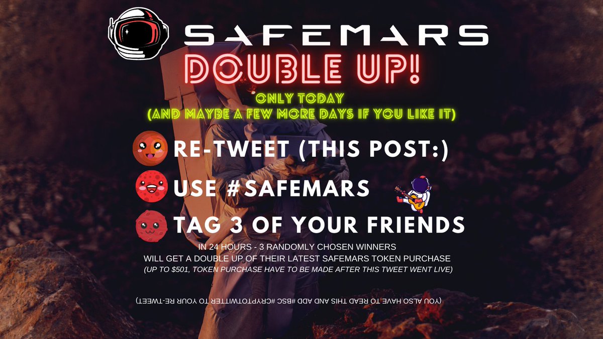 Safemartians's tweet image. COMPETITION TIME! For the next 24 Hours! 3 Lucky winners will be chosen at random to #doubleup on your lastest #safemars buy! Simply - Retweet this post using #safemars and tag 3 friends to enter! #freecoins #bsc