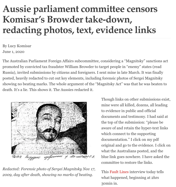 Detailed submission by award winning New York journalist  @LucyKomisar to the Magnitsky Inquiry, was censored, held from public for two months, and defamed by Browder without right of reply: #Corruption https://www.thekomisarscoop.com/2020/06/aussie-parliament-comte-censors-komisar-submission-redacting-key-photos-words-blocking-links/