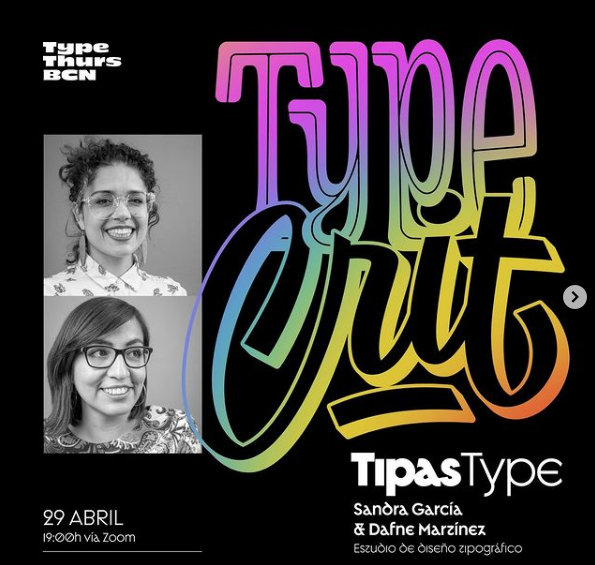 TypeThursdayBCN's tweet photo. Wohoo! Te presentamos a @tipastype estudio de diseño tipográfico conformado por Sandra García & Dafne Martínez - Nuestras #TypeCrit de Mayo #TTBcn del evento de 29 de Abril @bau_bcn lee más en https://t.co/W4KRKB6SYQ https://t.co/uUbXiIy4mW