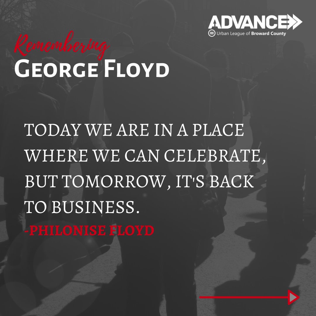 Today we are in a place where we can celebrate, but tomorrow, it's back to business. -Philonise Floyd
#ADVANCEBroward #GeorgeFloyd