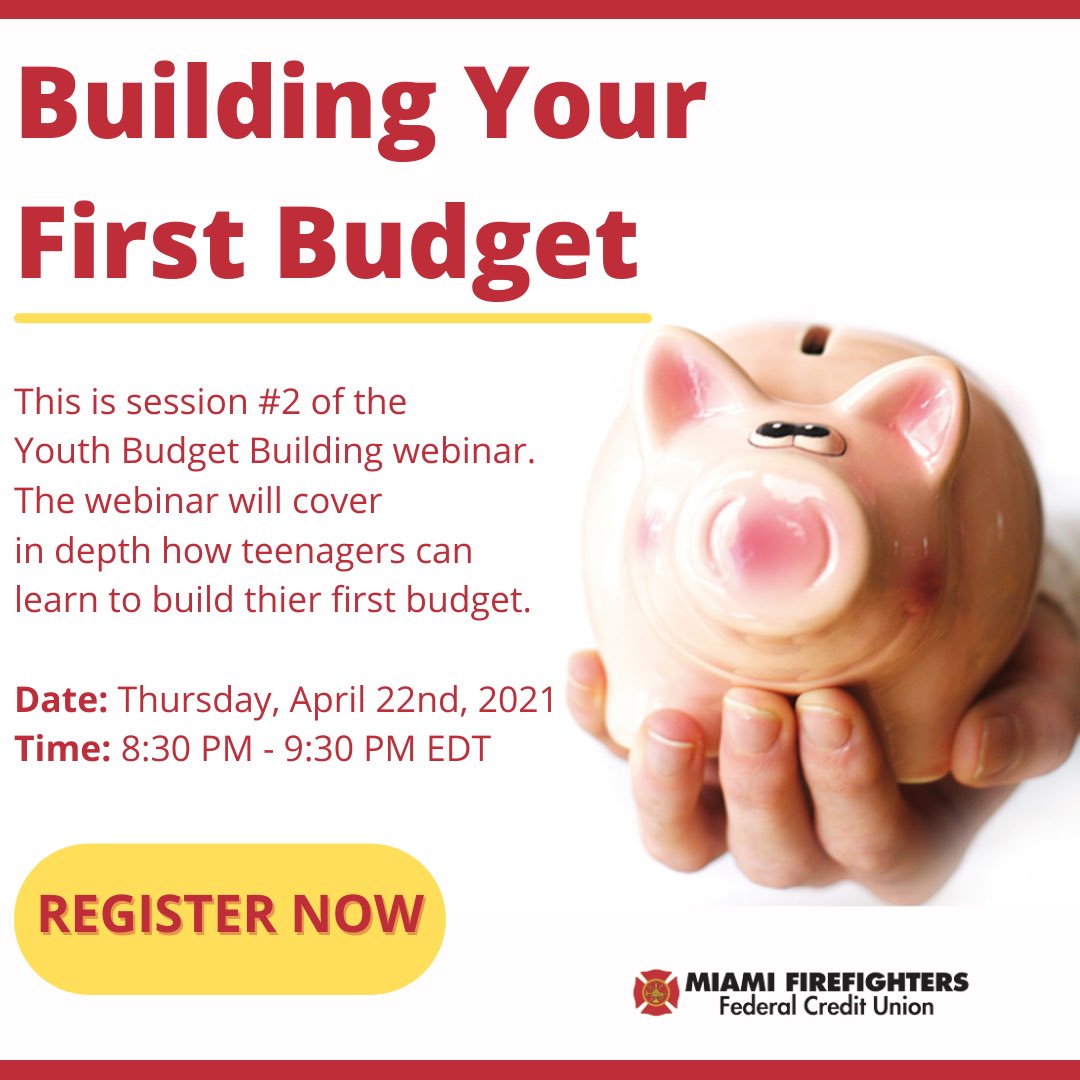 If you missed session 1 of the Youth Building Your First Budget webinar, not to worry. You can now register for session #2 on Thursday, April 22nd, 2021, from 8:30-9:30pm EDT. To register click here bit.ly/3uuQ97X. #mffcu #miamifirefightersfcu #youthmonth #teensandmoney