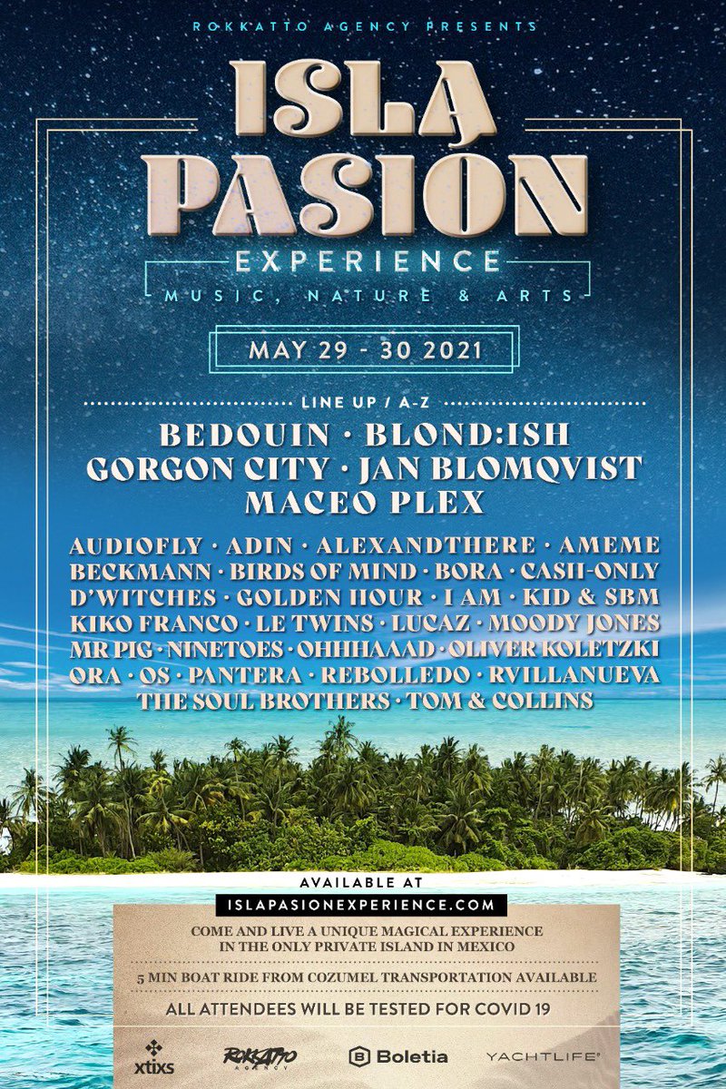 We are happy to announce the first festival in a private island in the Caribbean #IslaPasionExperience May 29-30 2021 🇲🇽