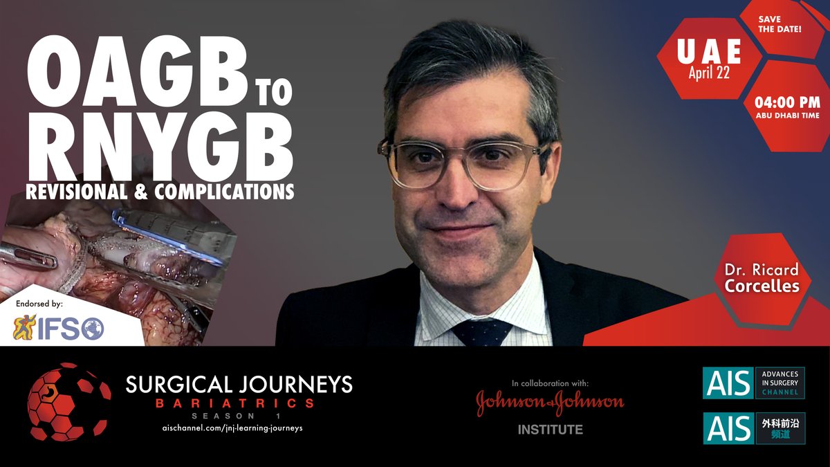 📌 GET READY for the Virtual Broadcast Event! OAGB TO RNYGB - Revisional &amp; Complications by Dr. @ricardcorcelles MD PhD; FACS; IFASMBS, Consultant MIS and Bariatric Surgery, Professor of Surgery (UAE) WORLDWIDE AT 🌐 aischannel.com/live-surgery/o… #BSJ2021 #BariatricSurgery