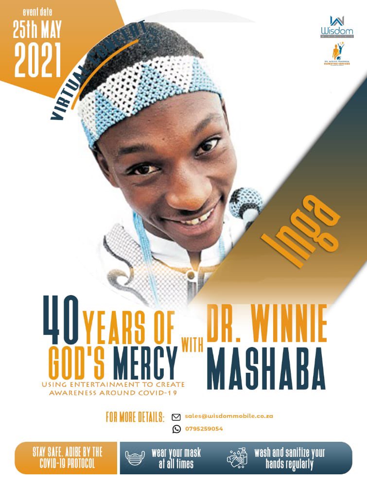 IngaMfono's tweet photo. 25th May 2021 we’re celebrating @DrWinnieMashaba 40 years of God’s Mercy! And yes, it’s a virtual show! Get your ticket and enjoy what we have in store for you! https://t.co/I0ngPa3ueF