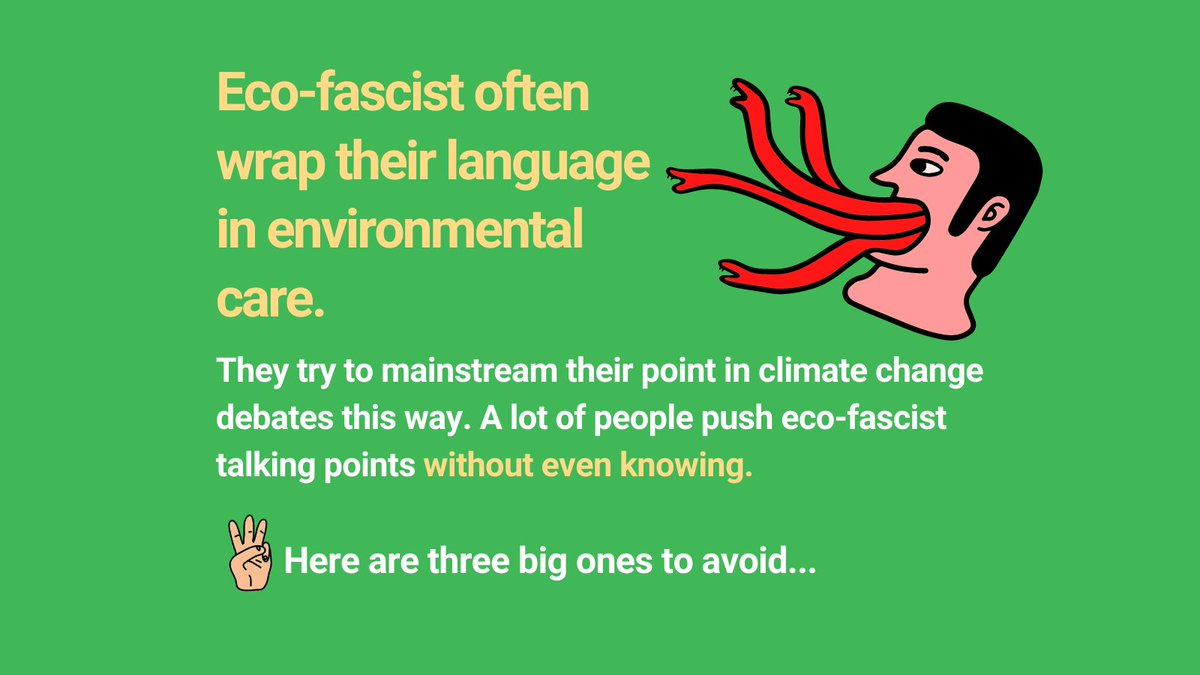 Eco-fascist often wrap their language in  #environmental care. They mainstream their points in  #climatechange debates this way. A lot of people push eco-fascist talking points without even knowing.
