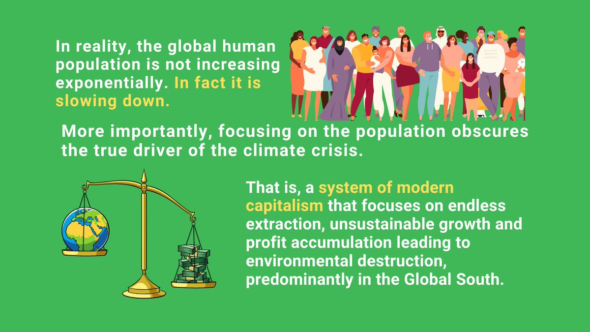 By focusing on the population, it obscures the true driver of the  #climatecrisis. That is, a system of modern capitalism that focuses on endless extraction, unsustainable growth and profit accumulation.