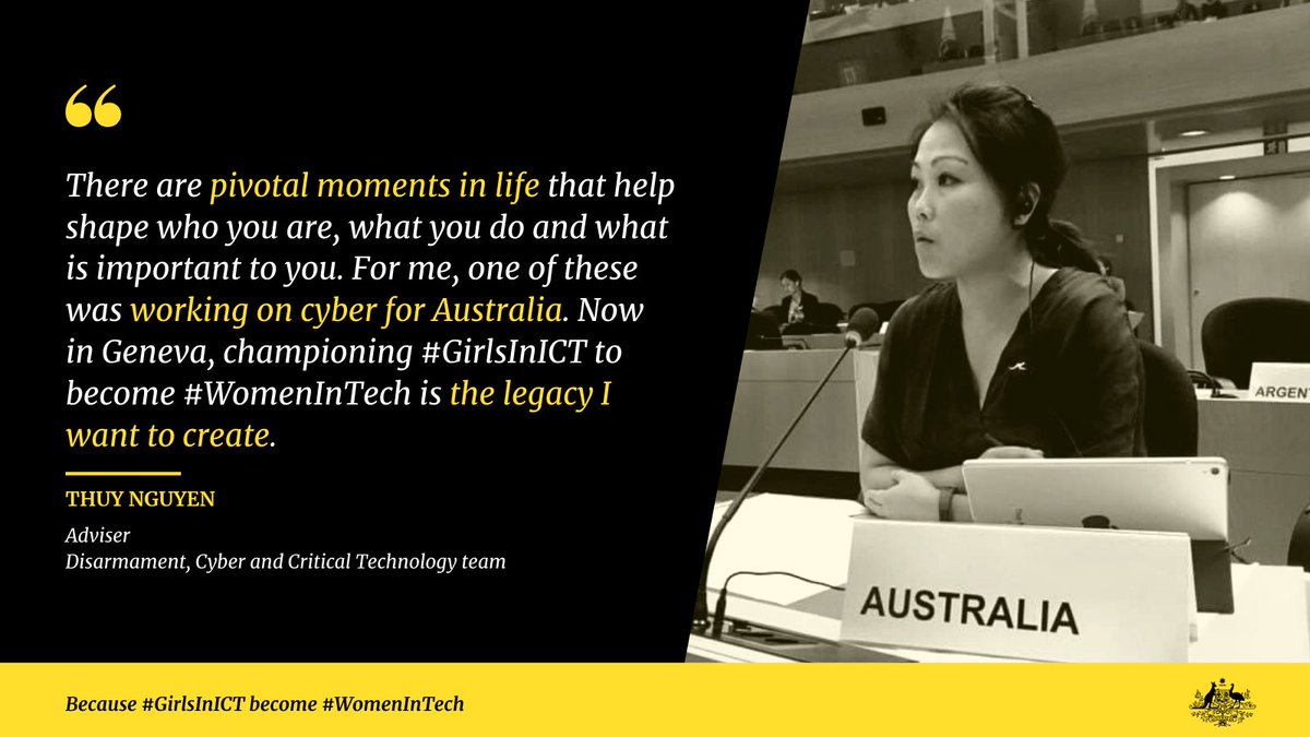 Working on cyber for Australia changed Thuy Nguyen’s career trajectory, our Mission’s Advisor on disarmament, cyber and critical technology. Forging a path for future  #GirlsInICT turned  #WomenInTech is a priority of great personal significance.