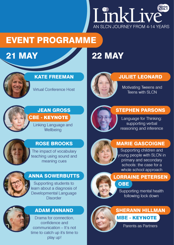 Here's the line up for 'The Link Live 21: An SLCN journey from 4-14 years' and what a line up it is - click on the image to check out the full programme. Book tickets here: bit.ly/3gAXy25 #LinkLive21 #SENCo #SLCN