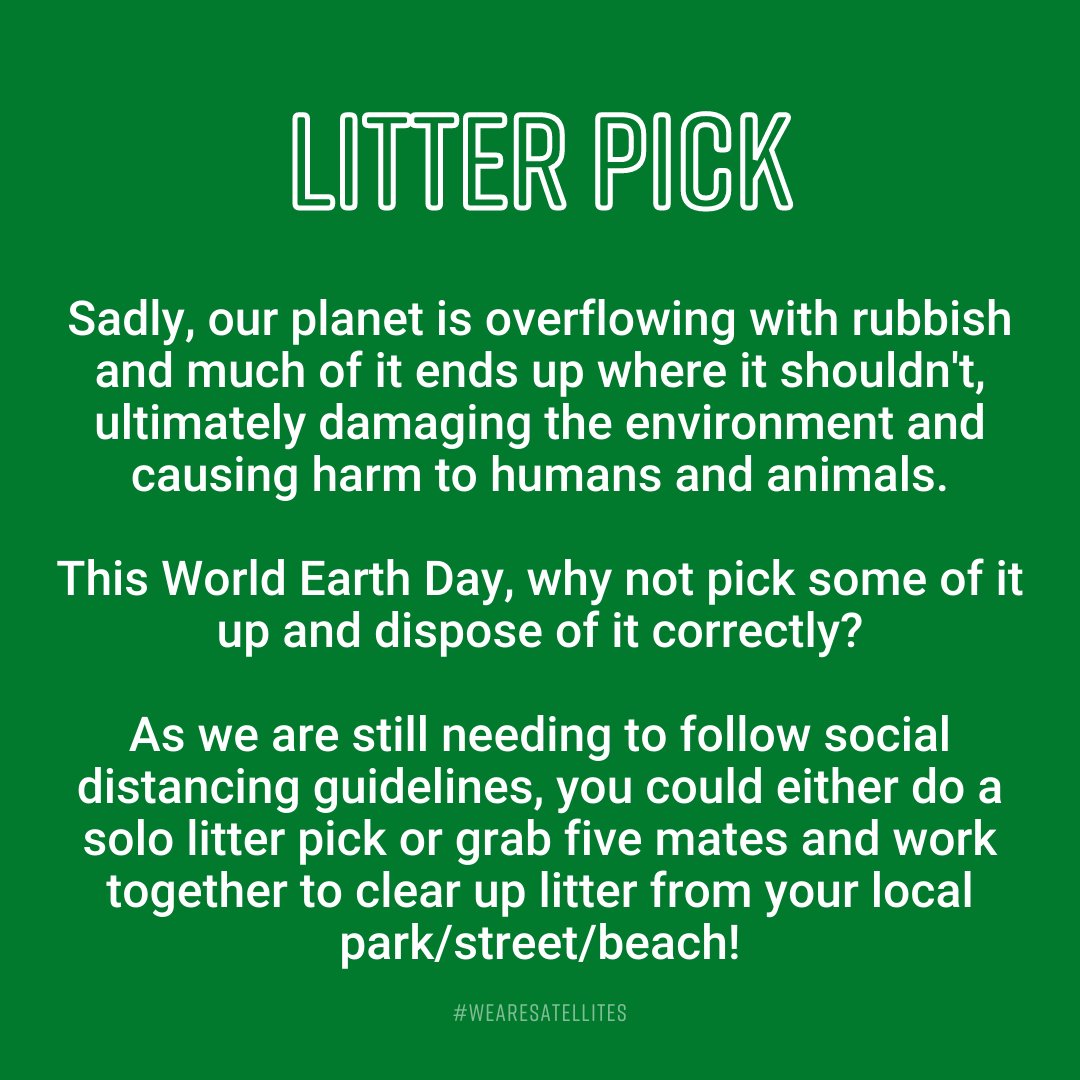 2. Litter pick  #WeAreSatellites #EarthDay  