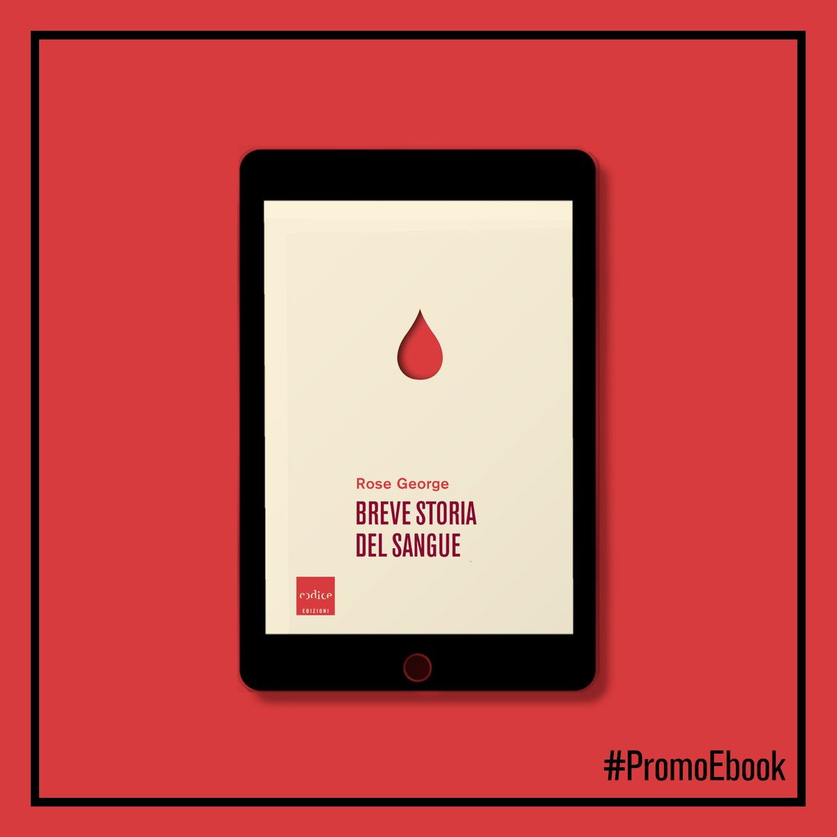 Codice Edizioni (@codice_edizioni) on Twitter photo Breve storia del sangue, di <a href="/rosegeorge3/">Rose George</a>, è il #DailyDeal di <a href="/Bookrep/">Bookrepublic</a> e @IBS_it di oggi: lo trovate in #promoebook a € 5,99
👉🏻 bit.ly/breve-storia-d… Breve storia del sangue, di <a href="/rosegeorge3/">Rose George</a>, è il #DailyDeal di <a href="/Bookrep/">Bookrepublic</a> e @IBS_it di oggi: lo trovate in #promoebook a € 5,99
👉🏻 bit.ly/breve-storia-d…