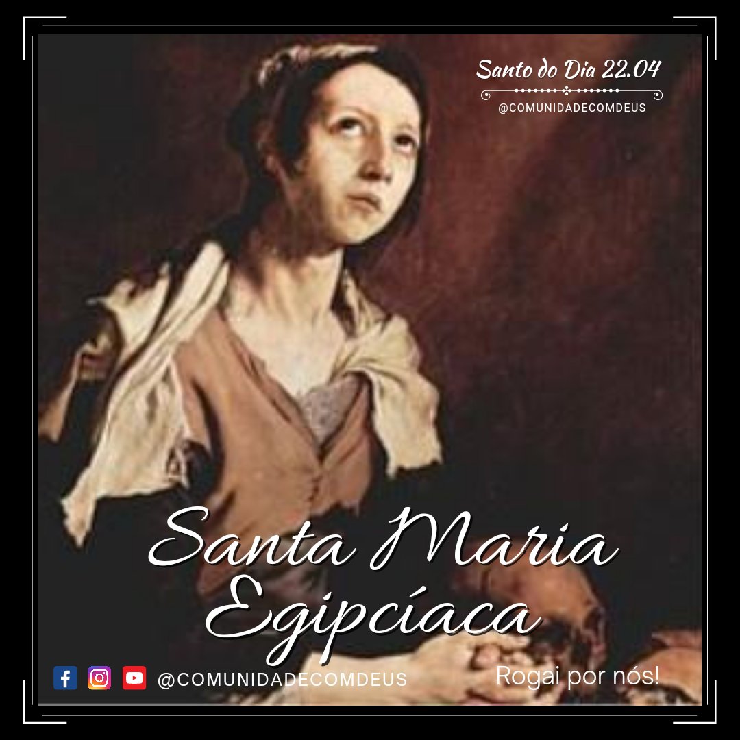 comdeus's tweet image. 😇 22/04 Santa Maria Egipcíaca, rogai por nós!

#santododia #lectiodivina #santidade #imitemosossantos #comdeus #edificadopelotestemunho #umsantodisse #vidadesanto